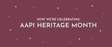 How We're Celebrating AAPI Month - Multitasky
