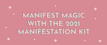 Manifest Magic with the 2021 Manifestation Kit - Multitasky