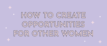 How to Create Career Opportunities for Women at Work - Multitasky