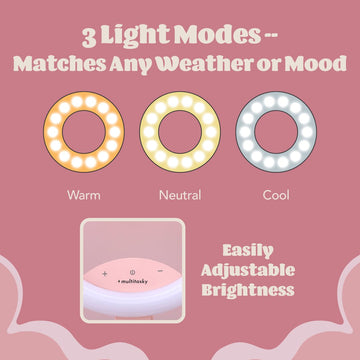 3 Light Modes - Warm, Neutral, Cool